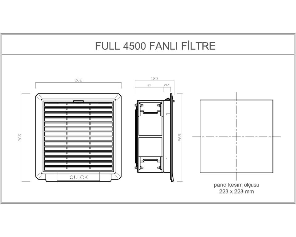 Quick Full 4500 262x269 mm Fanlı Filtreli Menfez - 230V AC